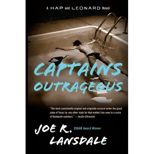 Captains Outrageous: A Hap and Leonard Novel (6)