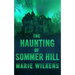 The Haunting of Sommer Hill