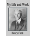 My Life and Work