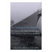 The Sinking of the Bismarck: The History of the Battle that Destroyed Nazi Germany's Most Famous Battleship