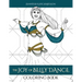 The Joy of Belly Dance Coloring Book