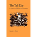The Tall Tale in American Folklore and Literature