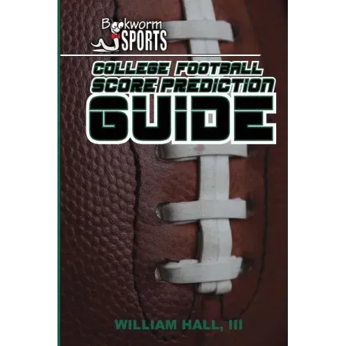 College Football Score Prediction Guide