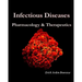 Infectious Diseases: Pharmacology & Therapeutics