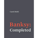 Banksy: Completed