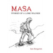 Masa: Stories of a Lone Soldier