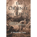 El Oriente del Edén: Viviendo En Las Sombras del Jardín: Un Estudio Sobre Génesis 4:16
