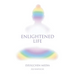 Enlightened Life
