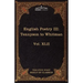 English Poetry III: Tennyson to Whitman: The Five Foot Shelf of Classics, Vol. XLII (in 51 Volumes)