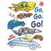 Go, Go, Go