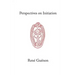 Perspectives on Initiation