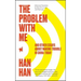 The Problem with Me: And Other Essays about Making Trouble in China Today
