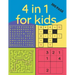 4 in 1 for Kids (200 Page): kids wordsearch books age 7-8 yrs, smart games iq , wordsearch junior, easy sudoku puzzle books for kids, teach kids m