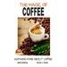 The Magic of Coffee - Knowing More about Coffee