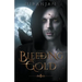 Bleeding Gold