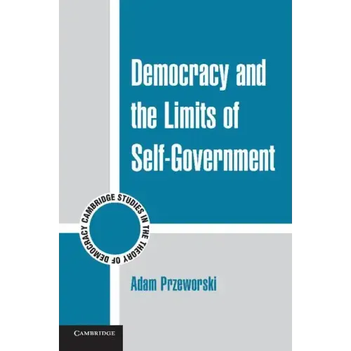 Democracy and the Limits of Self-Government