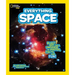 National Geographic Kids Everything Space: Blast Off for a Universe of Photos, Facts, and Fun!