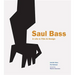 Saul Bass: A Life in Film and Design