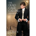 The Dead Came Calling
