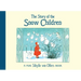 The Story of the Snow Children: Mini Edition
