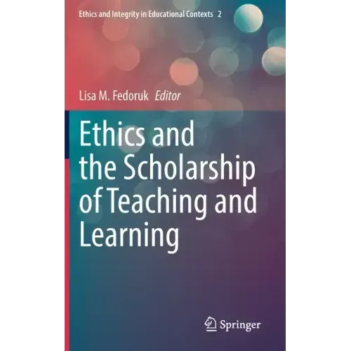 Ethics and the Scholarship of Teaching and Learning