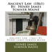 Ancient Law (1861) By: Henry James Sumner Maine