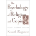 The Psychology of Religion and Coping: Theory, Research, Practice