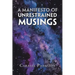 A Manifesto of Unrestrained Musings