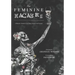 The Feminine Macabre: A Woman's Journal of All Things Strange and Unusual