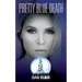 Pretty Blue Death