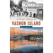 A Brief History of Vashon Island