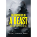 The Formation Of A Beast: Come Out Of Her My People- Last Call