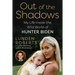Out of the Shadows: My Life Inside the Wild World of Hunter Biden