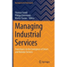 Managing Industrial Services: From Basics to the Emergence of Smart and Remote Services