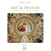 Art and Prayer: The Beauty of Turning to God