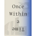 Once Within a Time: 12th Site Santa Fe International
