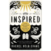 Inspired: Slaying Giants, Walking on Water, and Loving the Bible Again