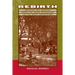 Rebirth: Mexican Los Angeles from the Great Migration to the Great Depression