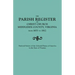 Parish Register of Christ Church, Middlesex County, Virginia, from 1653 to 1812
