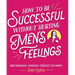 How to Be Successful Without Hurting Men's Feelings: Non-Threatening Leadership Strategies for Women