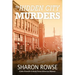 The Hidden City Murders: A John Granville & Emily Turner Historical Mystery