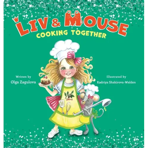 Liv and Mouse: Cooking Together: Cooking Together