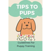 Tips To Pups: Guidelines For Puppy Training: Basic Puppy Training Guide
