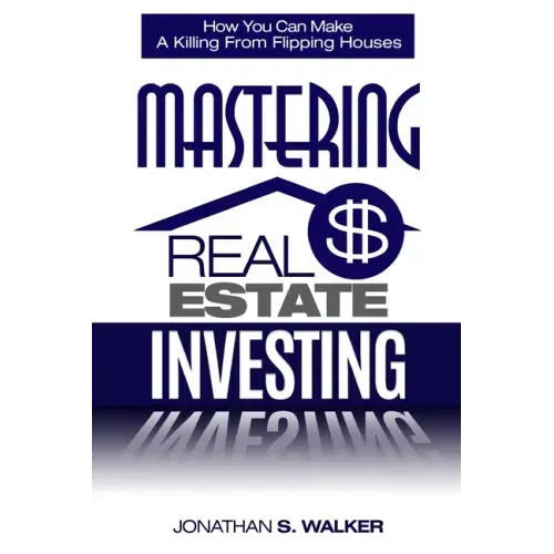 Real Estate Investing - How To Invest In Real Estate: How You Can Make A Killing From Flipping Houses