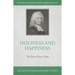 Holiness and Happiness: The Piety of Isaac Watts