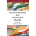 Social Investment and Institutional Change