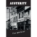 Austerity: Will Kill The Economy