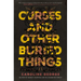 Curses and Other Buried Things