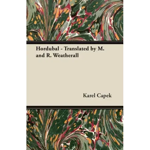 Hordubal - Translated by M. and R. Weatherall