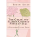 The Green and Salmon Colored Roses of 1933: A Historical Fiction Novel